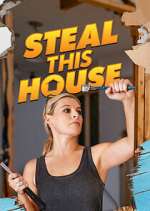 Watch Steal This House 123MoviesFree