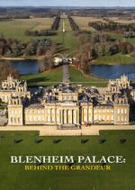 Watch Blenheim Palace: Behind the Grandeur 123MoviesFree