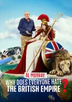 Watch Al Murray: Why Does Everyone Hate the British Empire? 123MoviesFree
