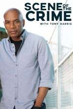 Watch Scene of the Crime with Tony Harris 123MoviesFree
