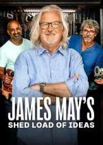 Watch James May\'s Shed Load of Ideas 123MoviesFree