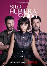 Watch Si lo hubiera sabido 123MoviesFree
