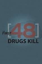 Watch The First 48: Drugs Kill 123MoviesFree