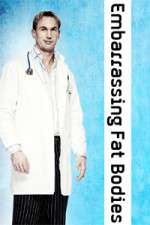 Watch Embarrassing Fat Bodies 123MoviesFree