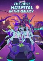 Watch The Second Best Hospital in the Galaxy 123MoviesFree