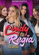Watch Cindy la Regia: La serie 123MoviesFree