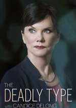 Watch The Deadly Type with Candice DeLong 123MoviesFree
