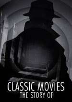 Watch Classic Movies: The Story of... 123MoviesFree