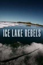 Watch Ice Lake Rebels 123MoviesFree