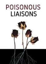 Watch Poisonous Liaisons 123MoviesFree