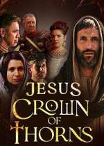 Watch Jesus Crown of Thorns 123MoviesFree