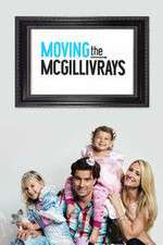 Watch Moving the McGillivrays 123MoviesFree