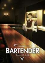 Watch BARTENDER Glass of God 123MoviesFree