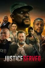 Watch Justice Served 123MoviesFree