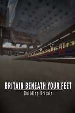 Watch Britain Beneath Your Feet 123MoviesFree