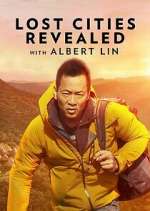 Watch Lost Cities Revealed with Albert Lin 123MoviesFree