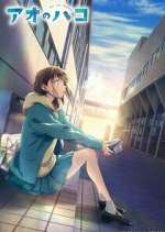 Watch Ao no Hako 123MoviesFree