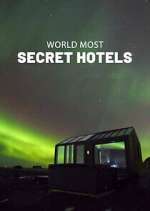 Watch World\'s Most Secret Hotels 123MoviesFree