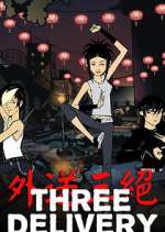 Watch Three Delivery 123MoviesFree