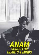 Watch Anam - Songs for Hearts & Minds 123MoviesFree