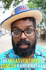 Watch The Misadventures of Romesh Ranganathan 123MoviesFree
