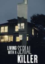 Watch Living with a Serial Killer 123MoviesFree