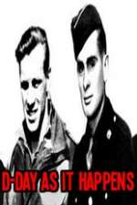 Watch D-Day As It Happens 123MoviesFree