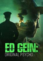 Watch Ed Gein: Original Psycho 123MoviesFree