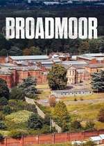 Watch Broadmoor: For the Criminally Insane 123MoviesFree