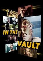 Watch In the Vault 123MoviesFree