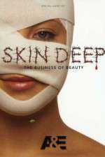 Watch Skin Deep: The Business of Beauty 123MoviesFree