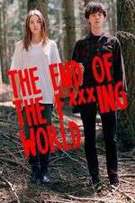 Watch The End Of The F***ing World 123MoviesFree