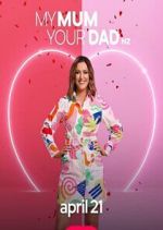 Watch My Mum, Your Dad NZ 123MoviesFree