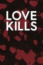 Watch Love Kills 123MoviesFree