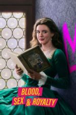 Watch Blood, Sex & Royalty 123MoviesFree