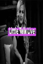 Watch Little Talk Live: Aftershow 123MoviesFree