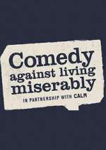 Watch Comedy Against Living Miserably 123MoviesFree