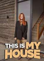 Watch This is MY House 123MoviesFree