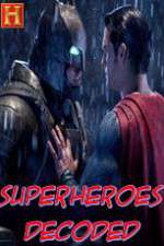 Watch Superheroes Decoded 123MoviesFree