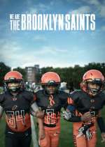 Watch We Are: The Brooklyn Saints 123MoviesFree