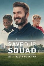 Watch Save Our Squad 123MoviesFree
