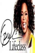 Watch Oprah�s Lifeclass 123MoviesFree
