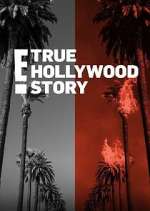 Watch E! True Hollywood Story 123MoviesFree