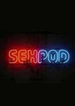 Watch Sex Pod 123MoviesFree