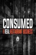 Watch Consumed The Real Restaurant Business 123MoviesFree