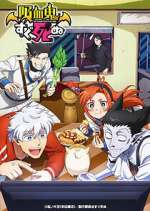 Watch Kyuuketsuki Sugu Shinu 123MoviesFree