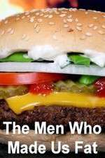 Watch The Men Who Made Us Fat 123MoviesFree