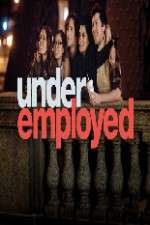 Watch Underemployed 123MoviesFree