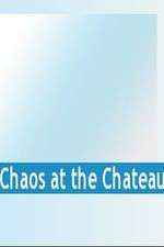 Watch Chaos at the Chateau 123MoviesFree