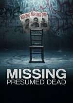 Watch Missing, Presumed Dead 123MoviesFree